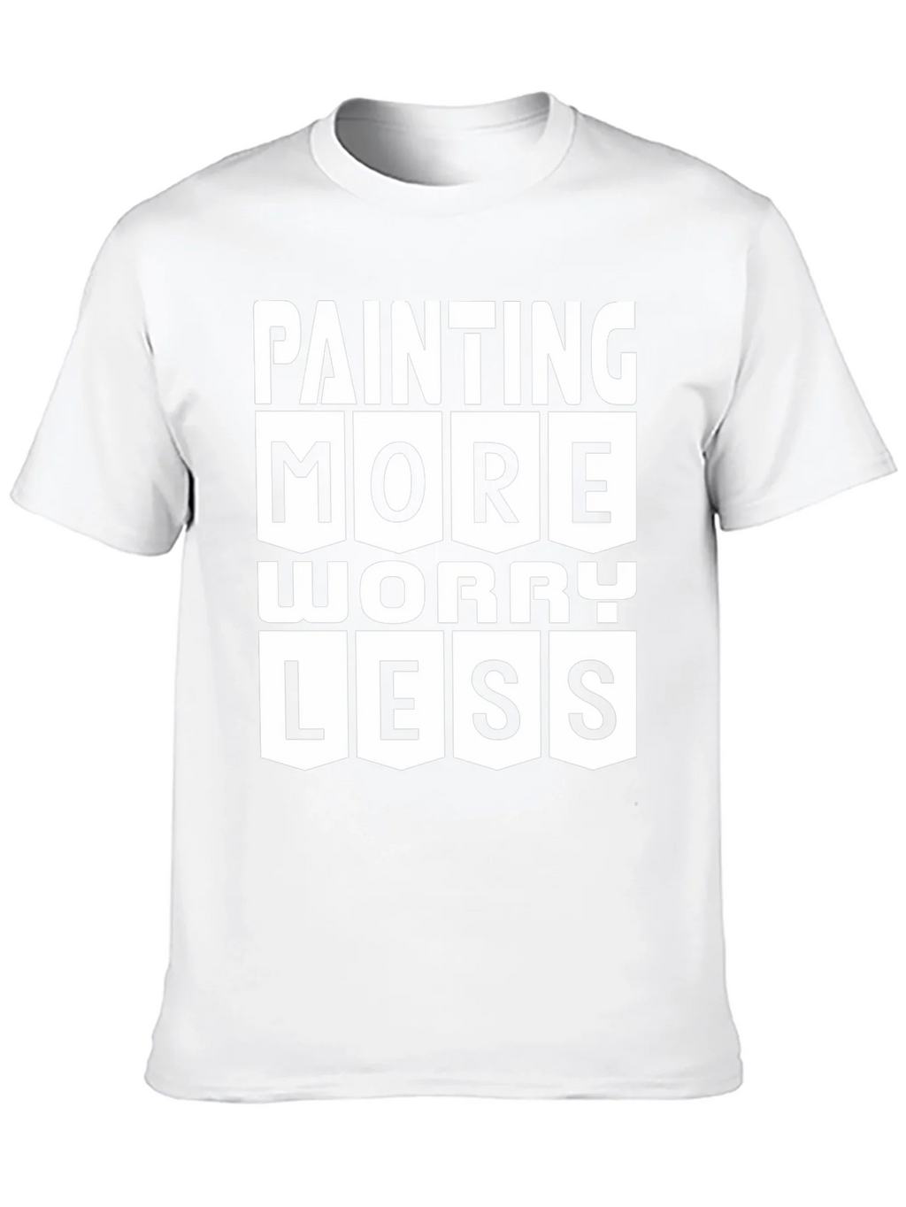 Painting More Worry Less Graphic T-Shirt