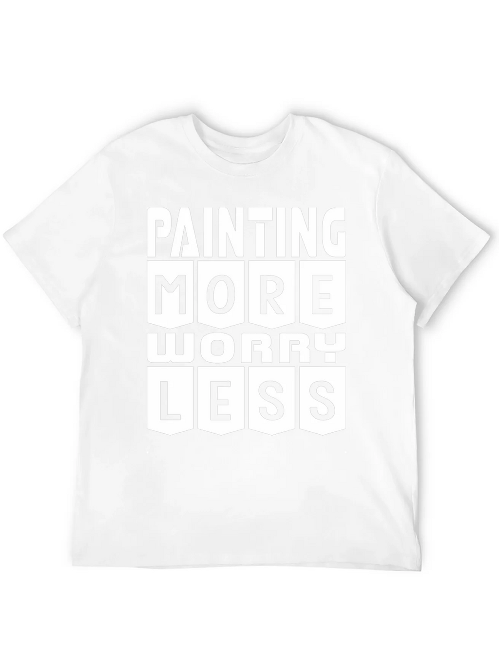 Painting More Worry Less Graphic T-Shirt