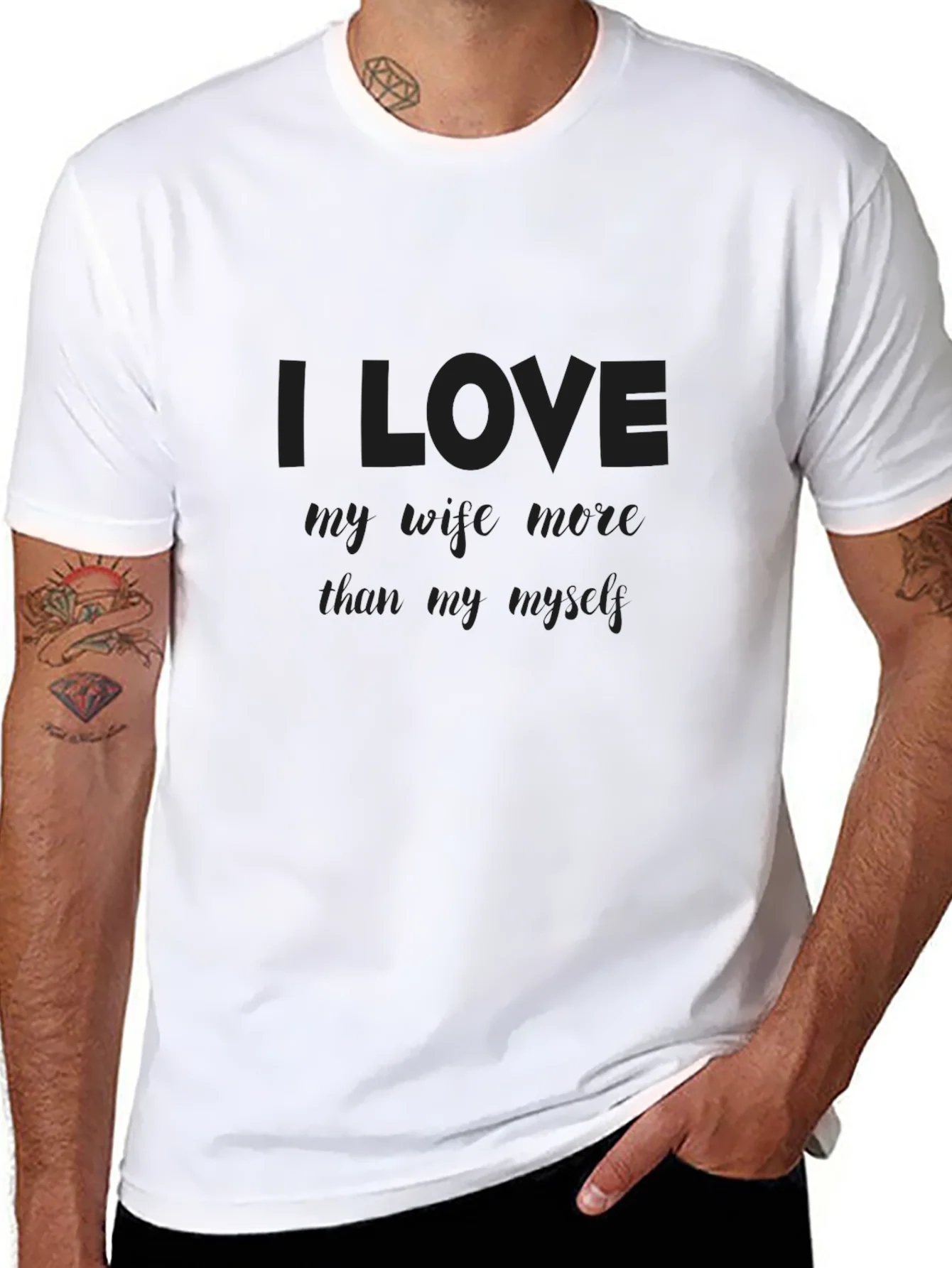 I Love My Wife More Than Myself T-Shirt