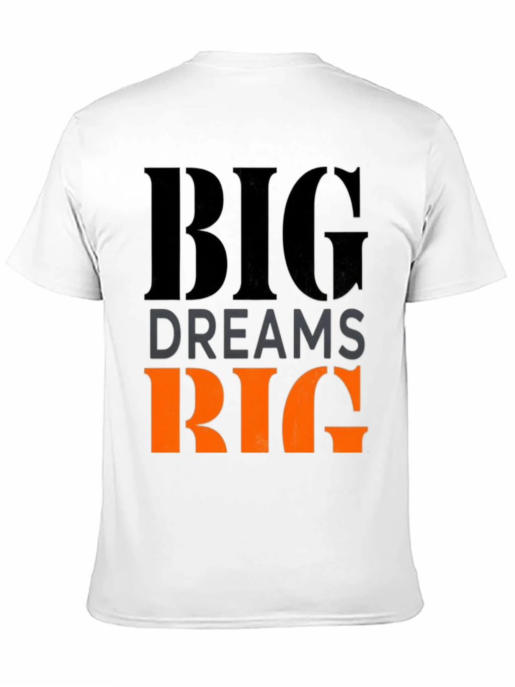 Big Dreams Big Goals Graphic T-Shirt