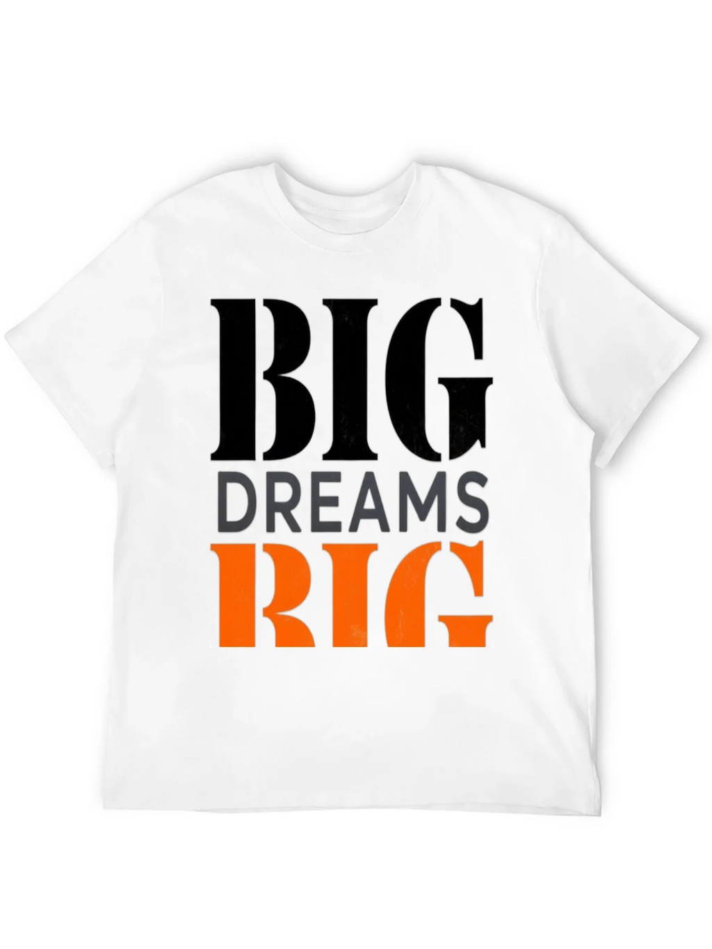 Big Dreams Big Goals Graphic T-Shirt