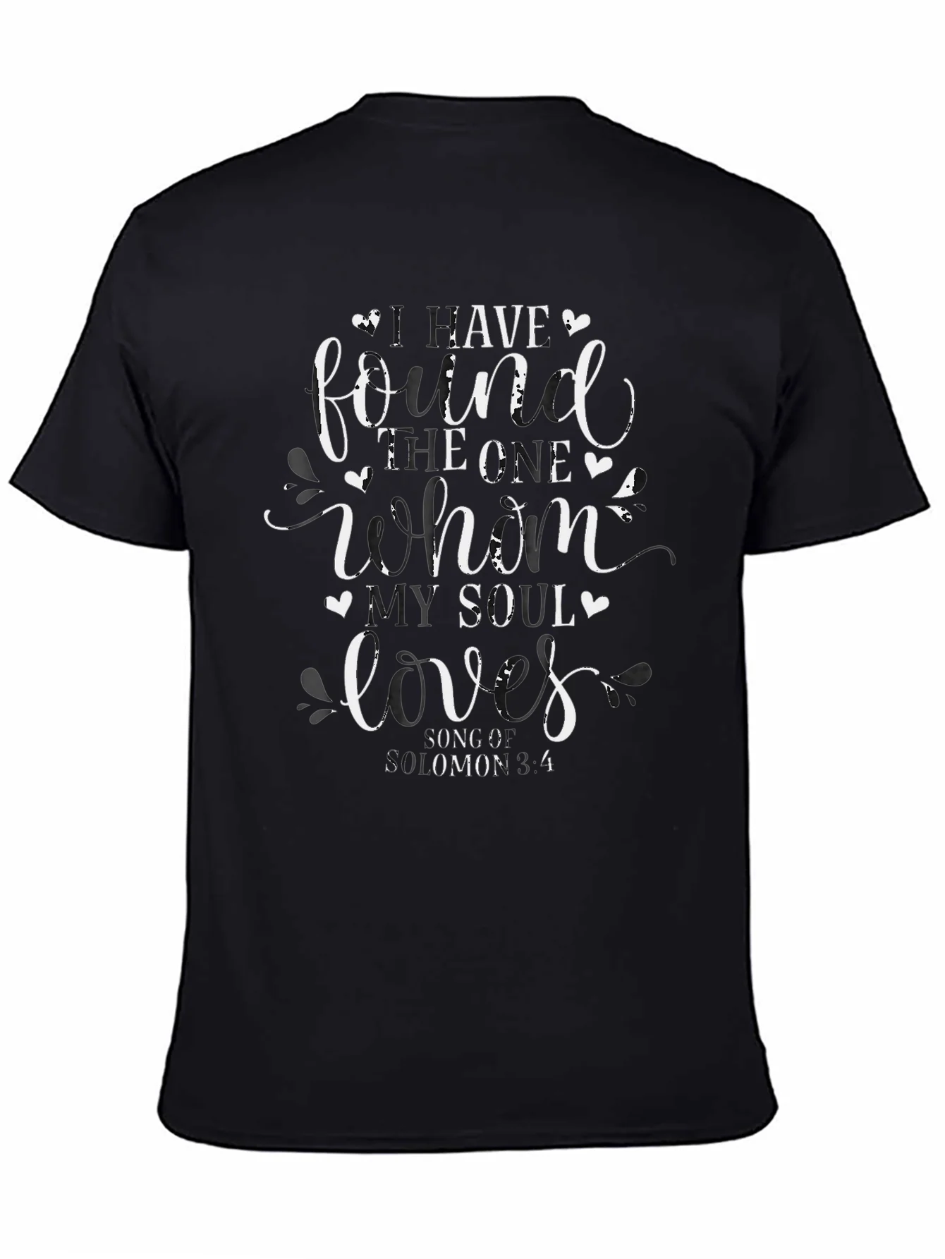I Have Found the One Whom My Soul Loves T-Shirt