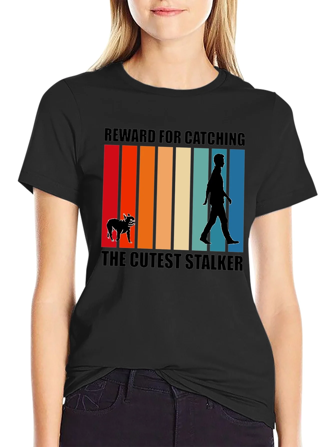 Cutest Stalker Dog T-Shirt