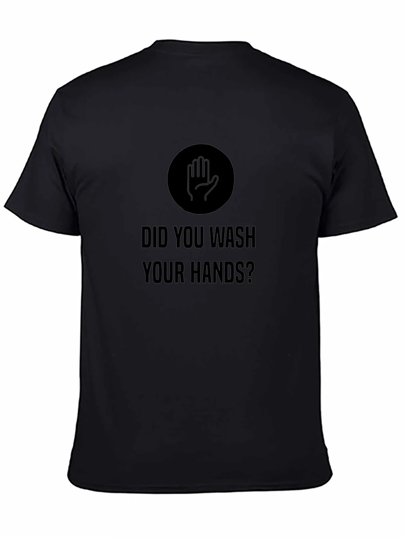 Wash Your Hands T-Shirt