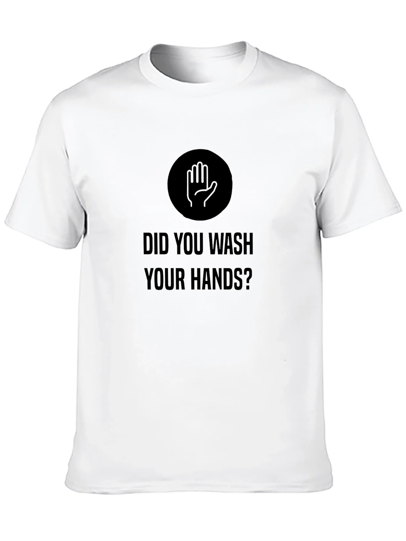 Wash Your Hands T-Shirt