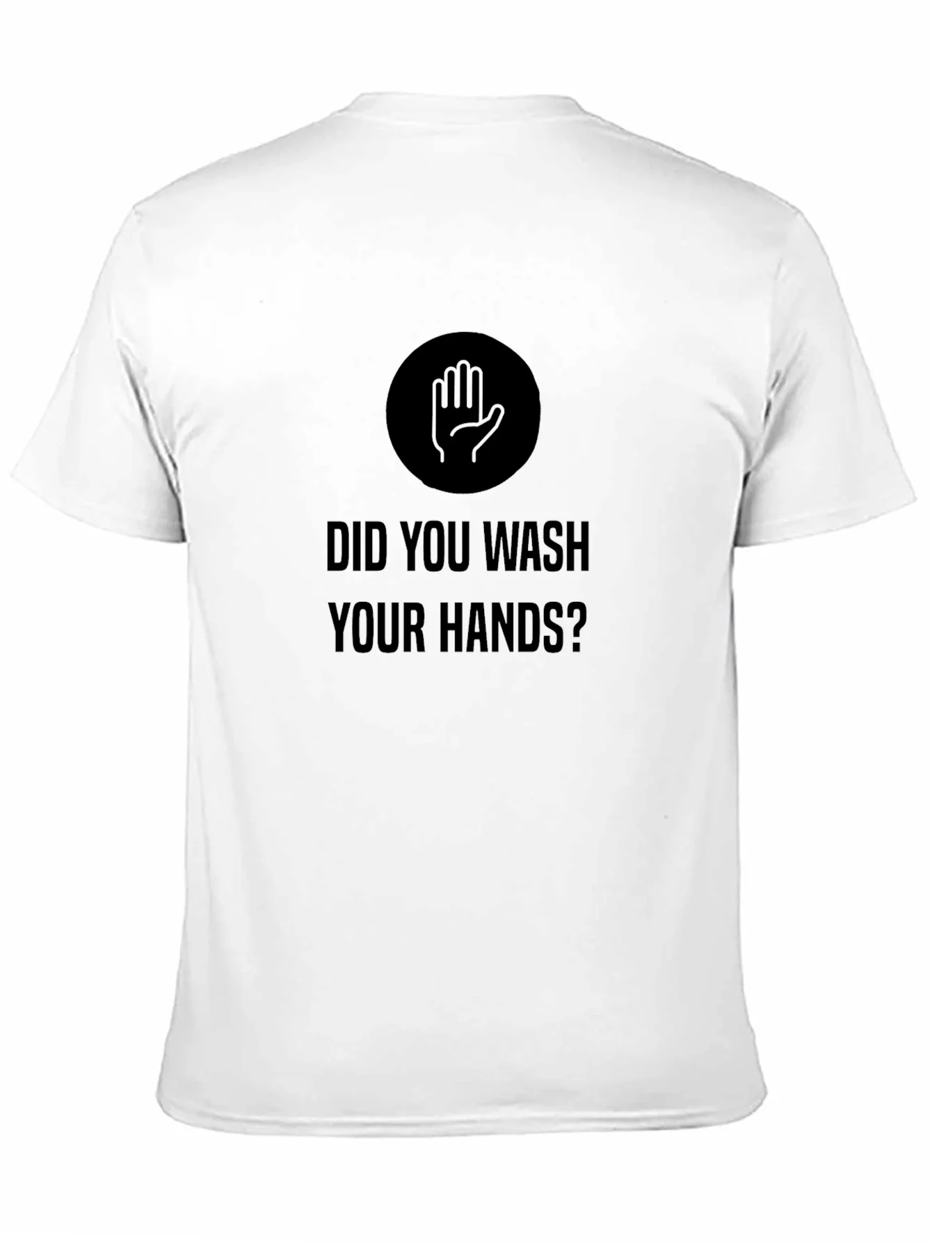 Wash Your Hands T-Shirt