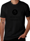 Wash Your Hands T-Shirt