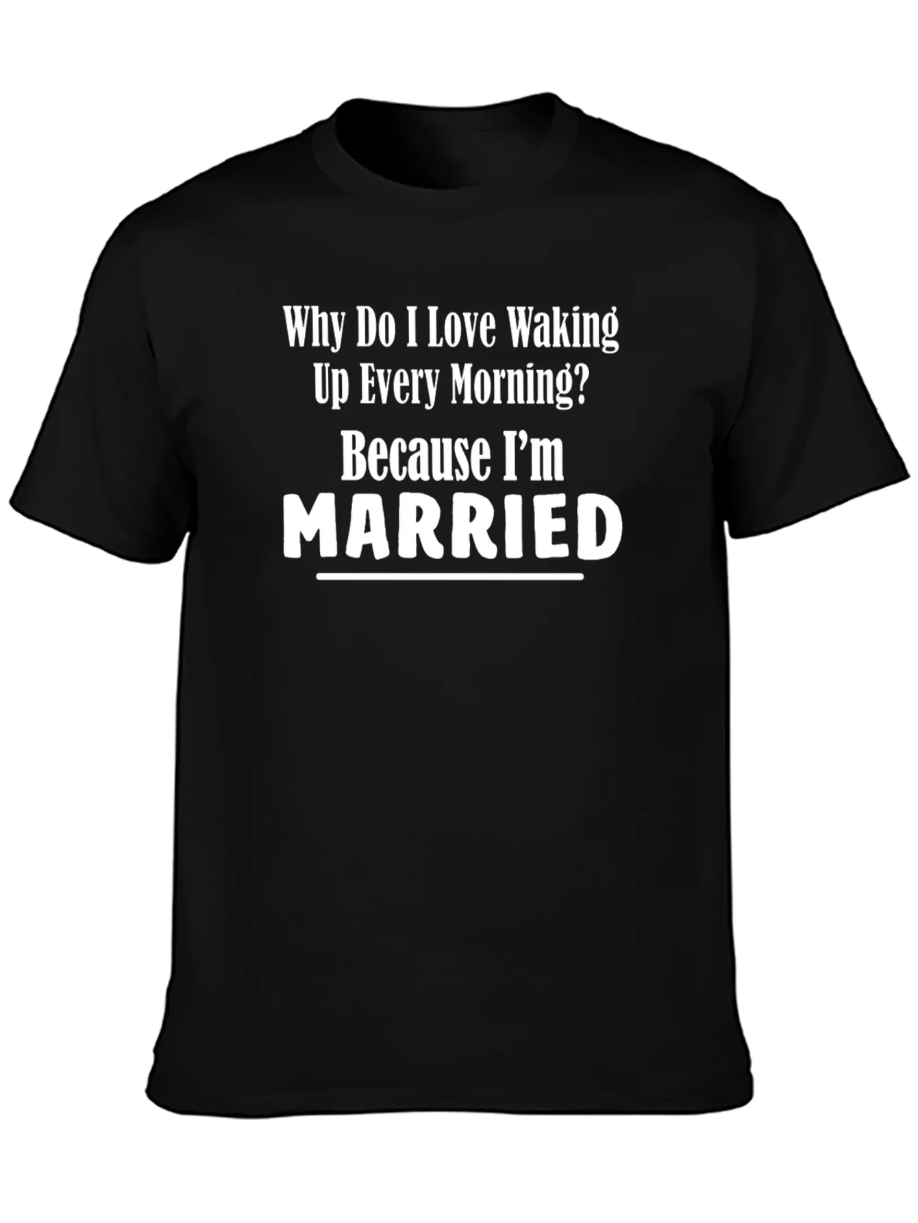 Married Life T-Shirt: Funny Husband Tee