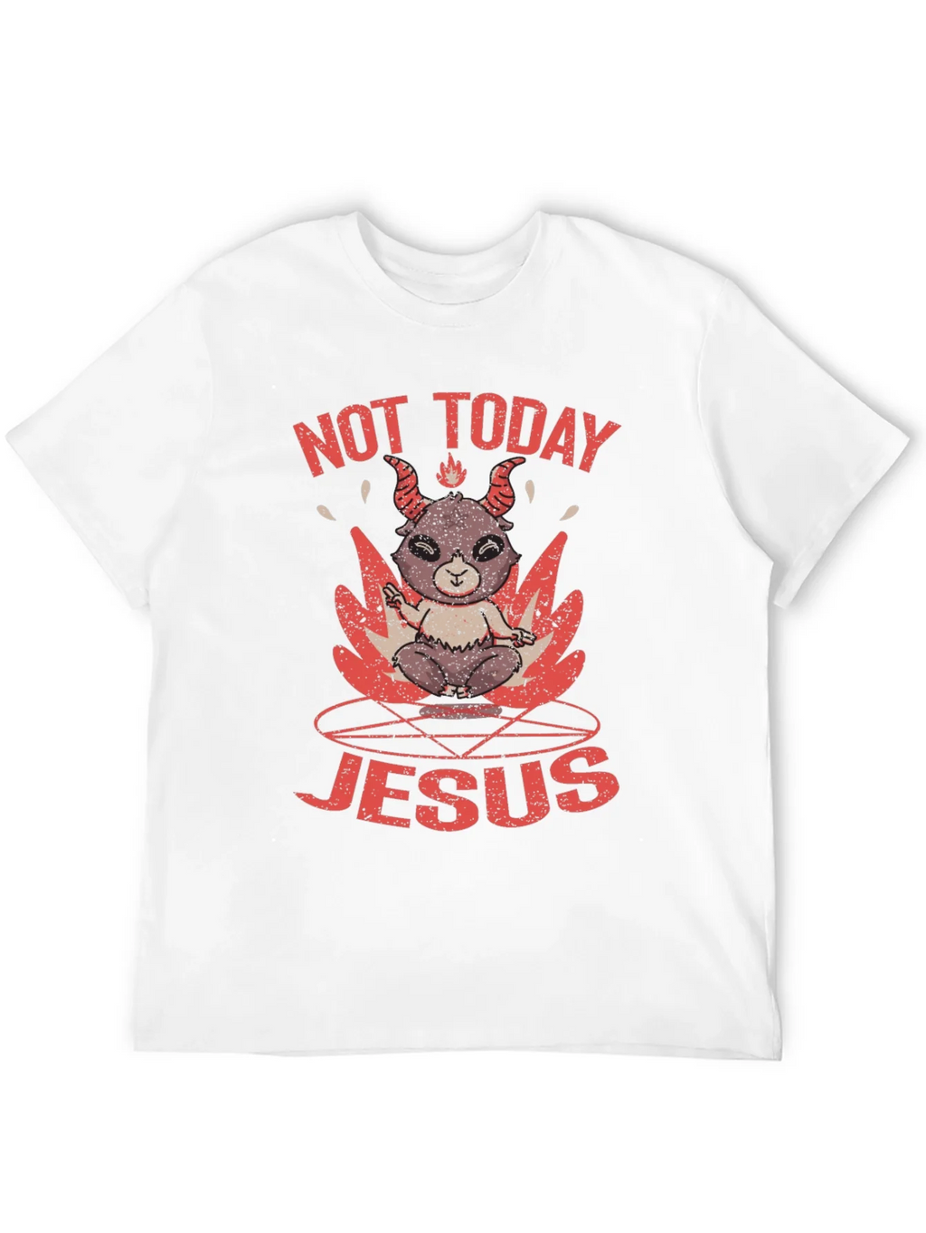 Not Today Jesus Graphic T-Shirt