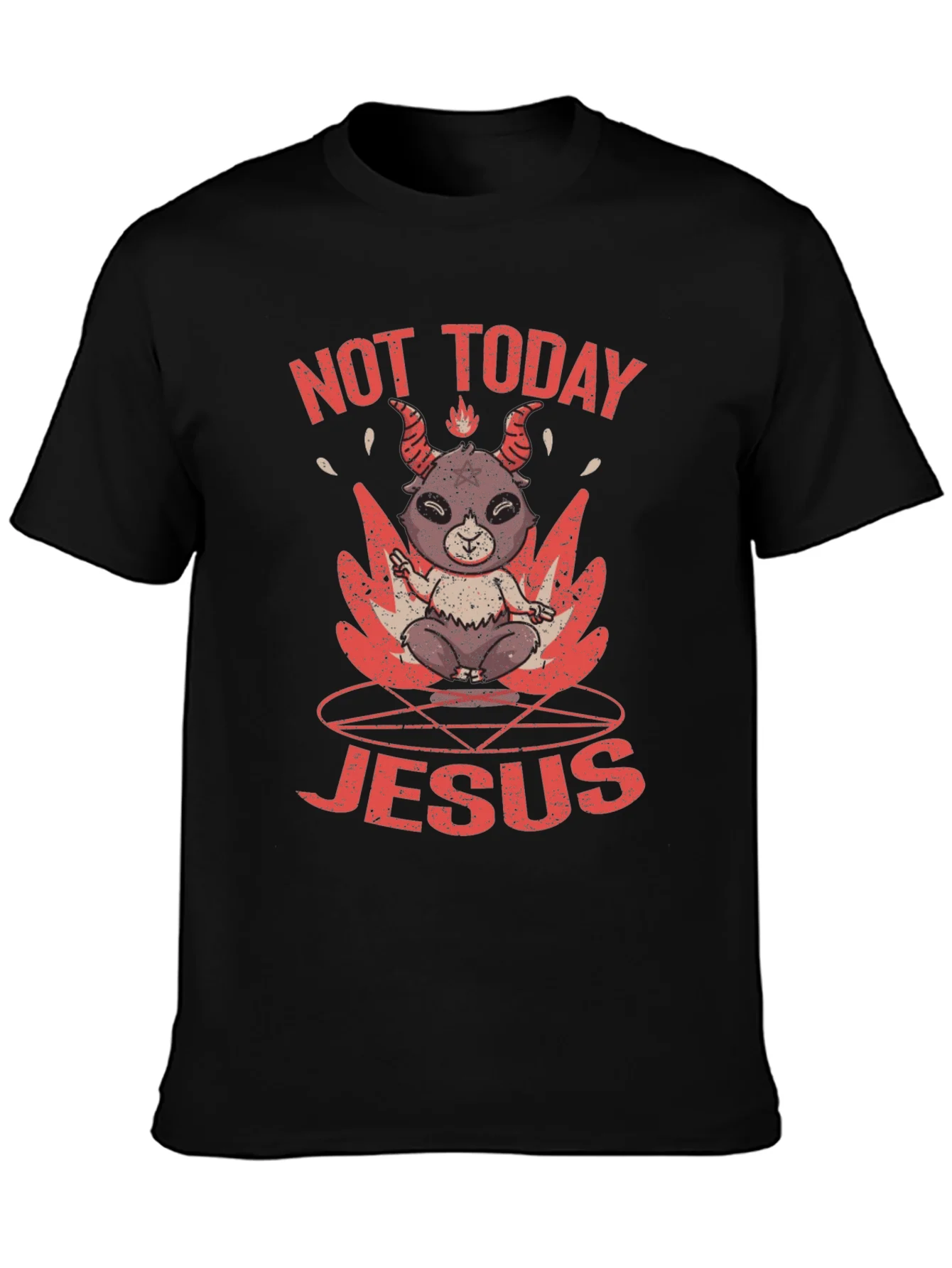 Not Today Jesus Graphic T-Shirt