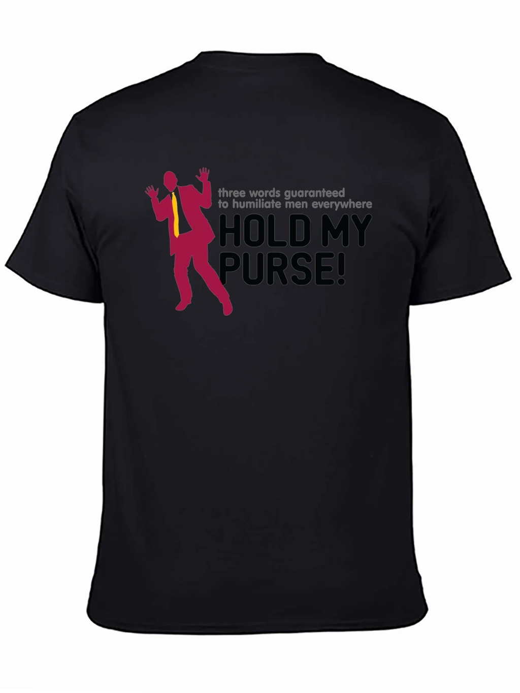 Hold My Purse Mens Graphic T-Shirt
