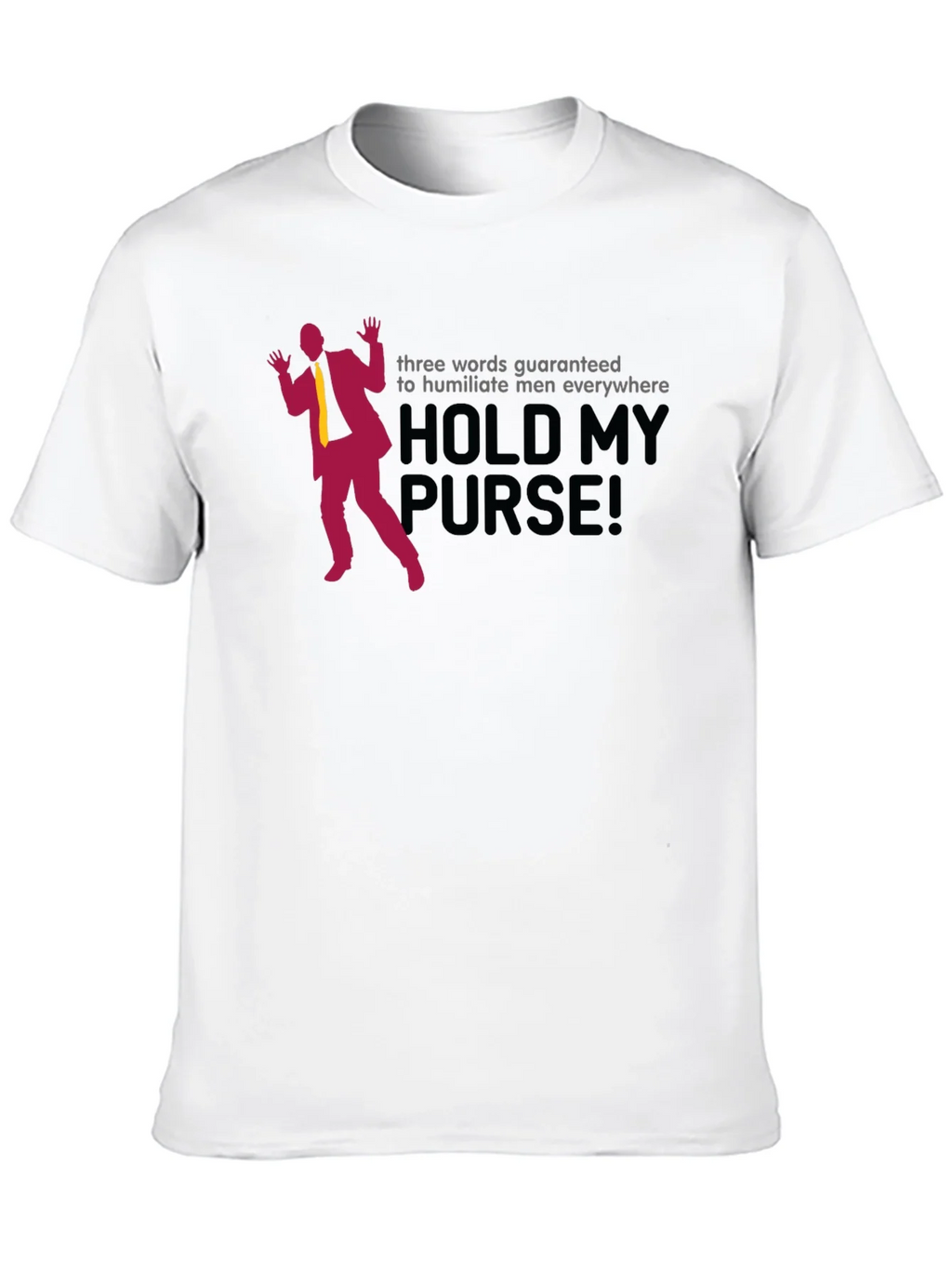 Hold My Purse Mens Graphic T-Shirt