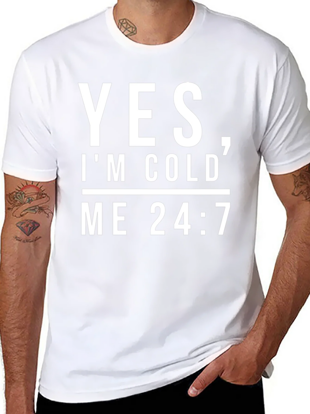 Yes Im Cold Me 24/7 Black Graphic Tee
