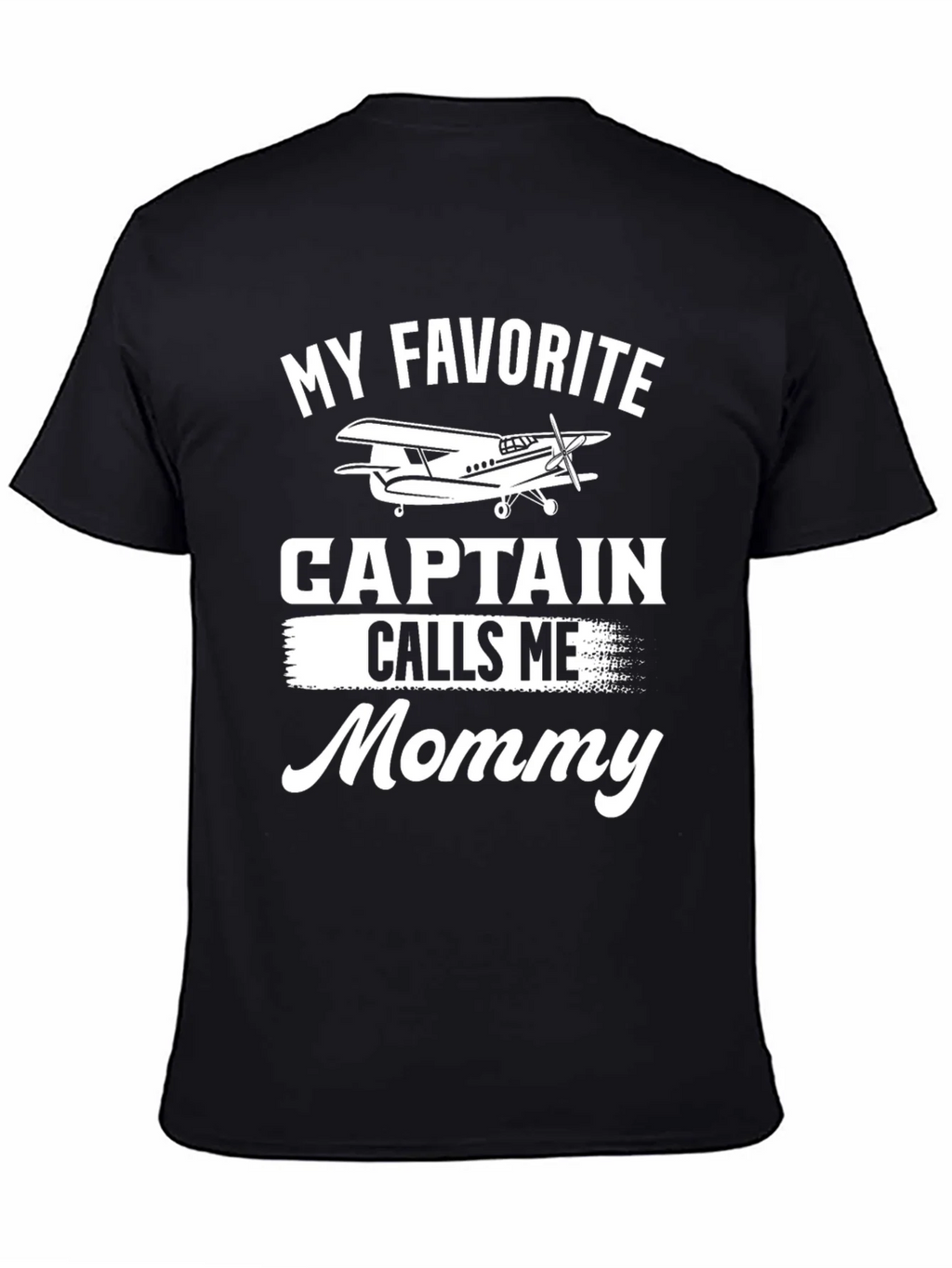 My Favorite Captain Calls Me Mommy T-Shirt