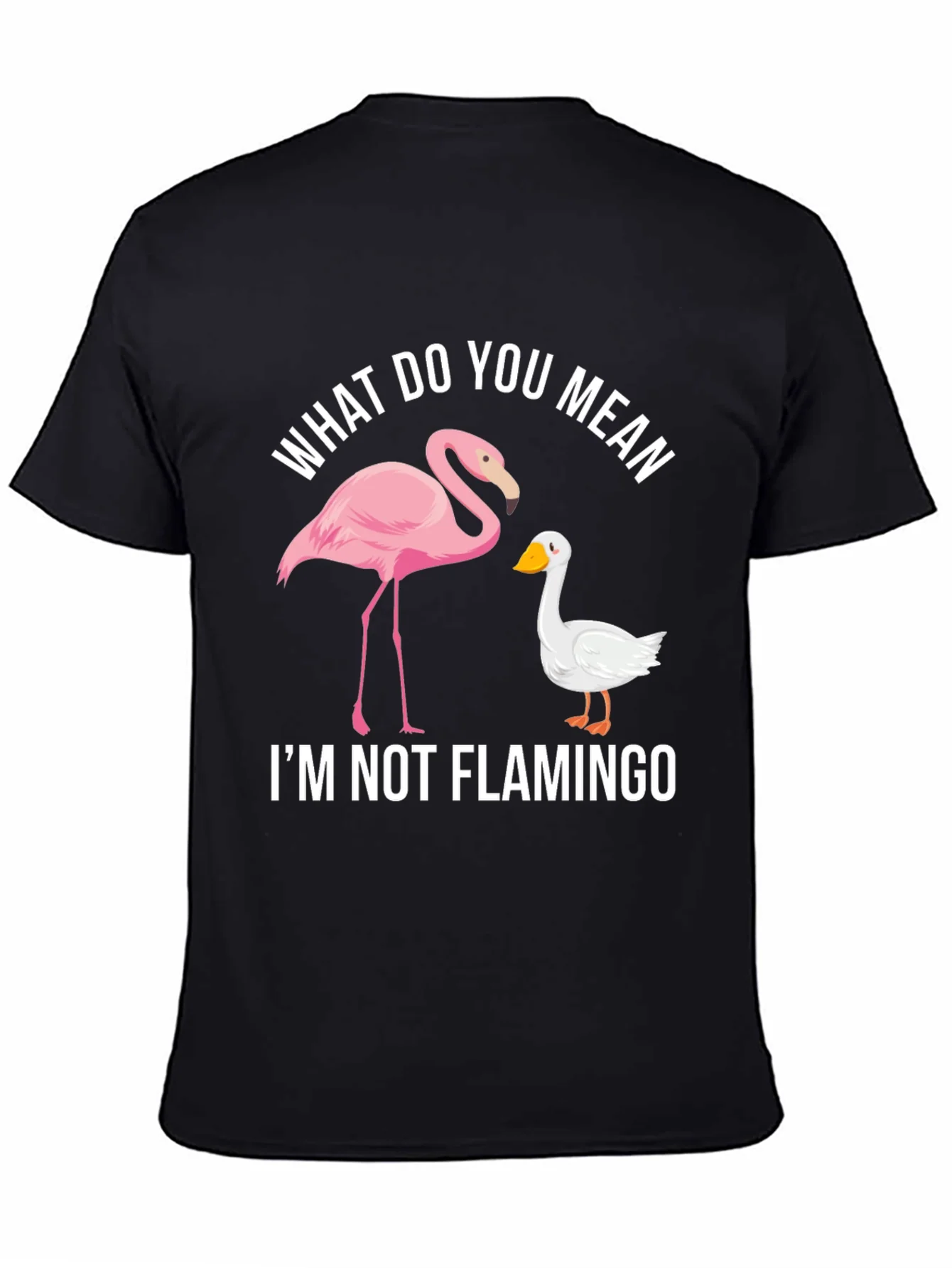 Funny Im Not Flamingo Graphic Tee