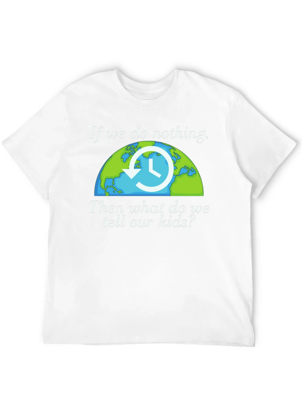 Climate Awareness T-Shirt - Earth Clock Design
