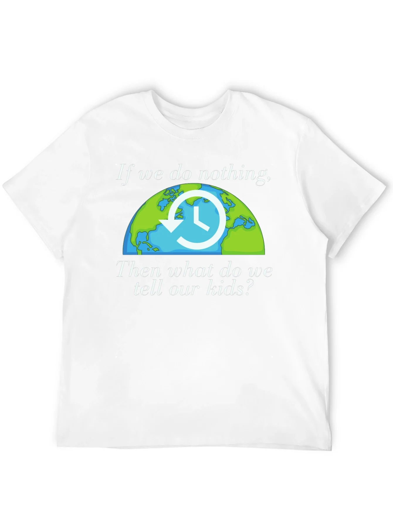 Climate Awareness T-Shirt - Earth Clock Design