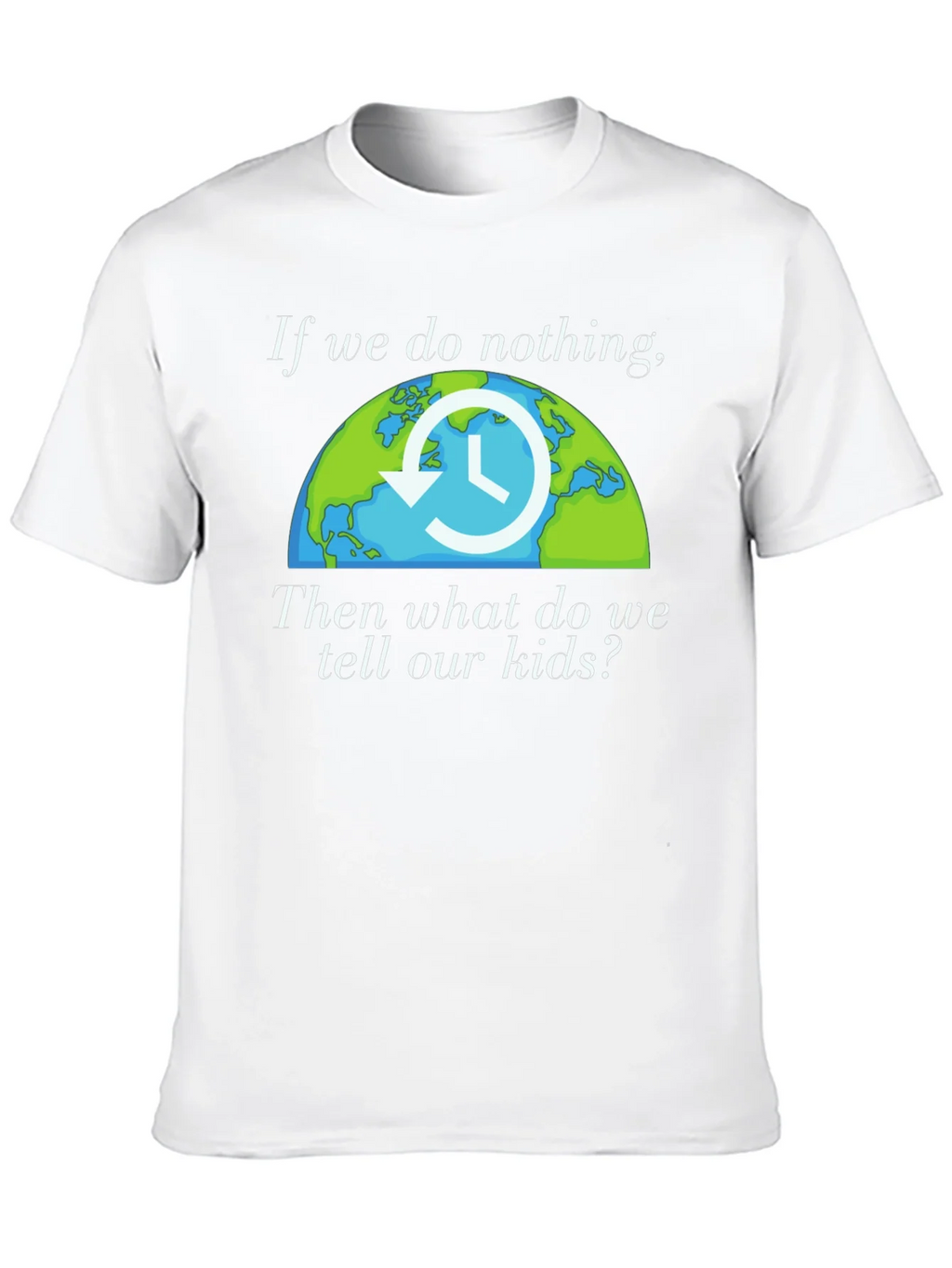 Climate Awareness T-Shirt - Earth Clock Design