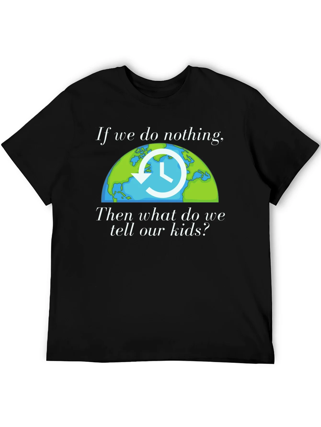 Climate Awareness T-Shirt - Earth Clock Design