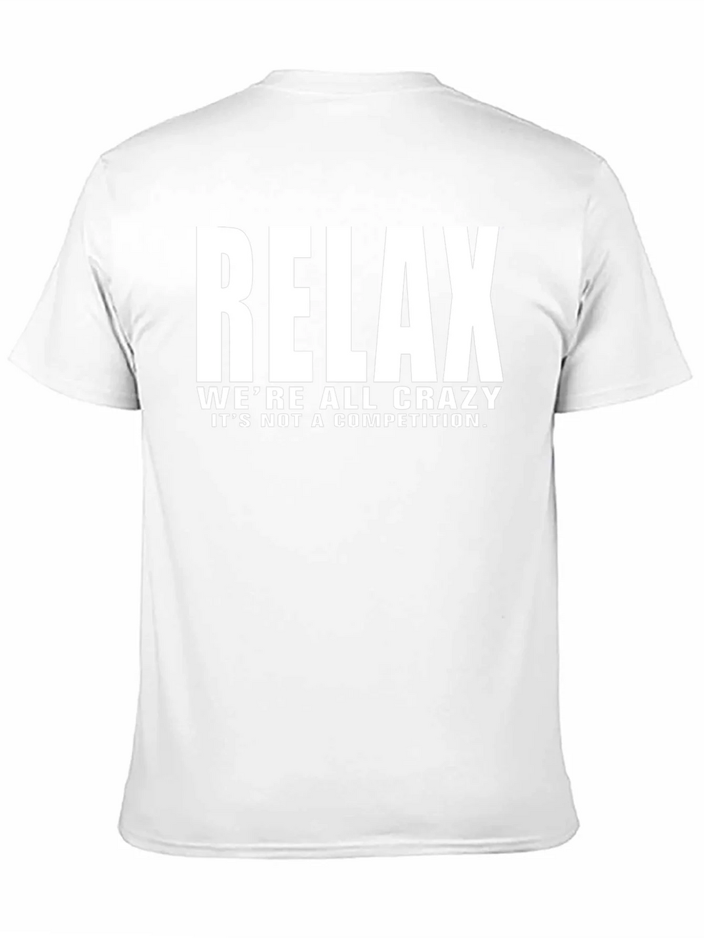 Relax Crazy Quote Black T-Shirt