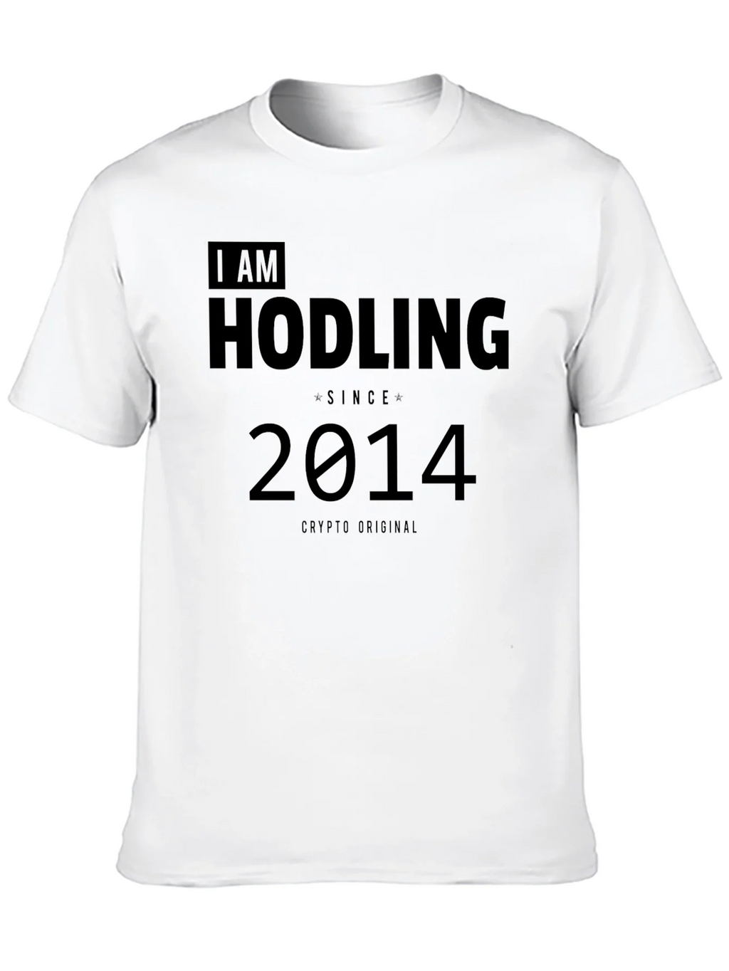 I Am Hodling Since 2014 Crypto T-Shirt