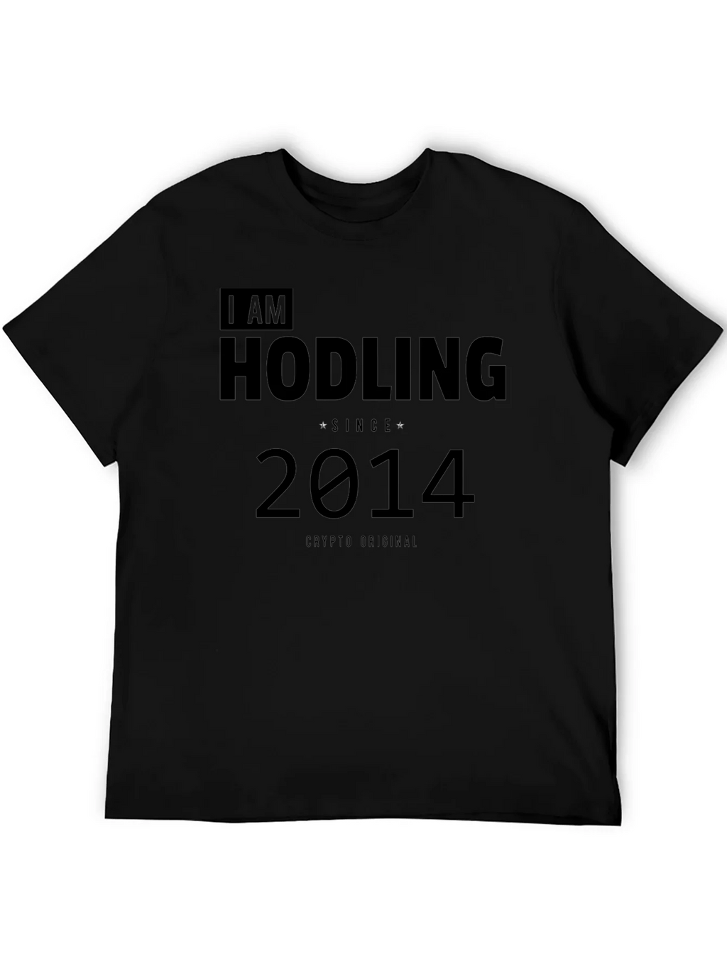 I Am Hodling Since 2014 Crypto T-Shirt